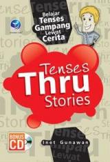 Belajar Tenses Gampang Lewat Cerita (Tenses Thru Stories)